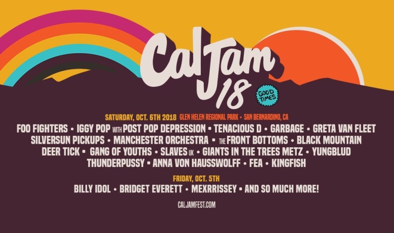 Cal Jam 18 Announces Line-up; Foo Fighters Return As Headliners And Curators Of Cal Jam 18
