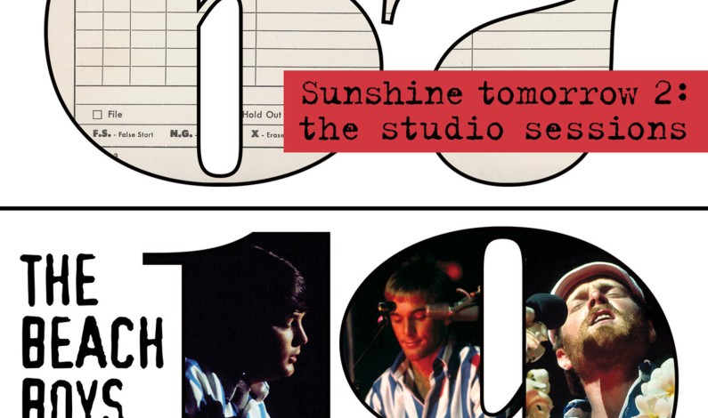 The Beach Boys Follow Acclaimed ‘1967 – Sunshine Tomorrow’ With Two New Digital Collections Of 1967 Studio And Live Recordings