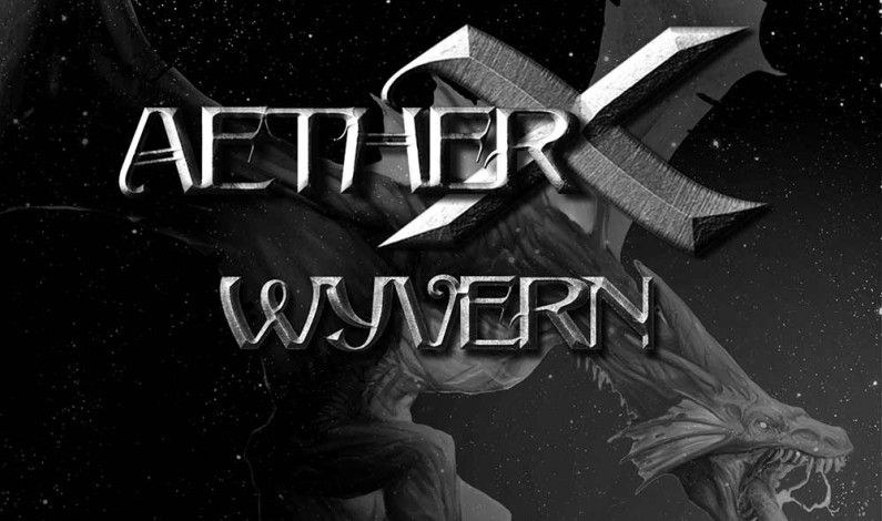 Aether X’s – ‘Wyvern’