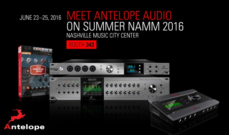 The Guitarists’ Interface: Antelope Audio Brings Guitar FX and Amp Simulation to New Heights at Summer NAMM