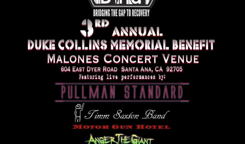 Bridging The Gap to Recovery Presents the 3rd Annual Duke Collins Memorial Benefit