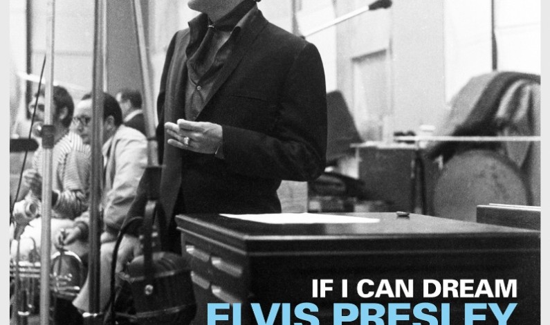 New Elvis Presley Album If I Can Dream: Elvis Presley With The Royal Philharmonic Orchestra To Be Released October 30