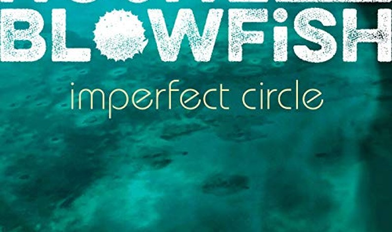HOOTIE & THE BLOWFISH RELEASE HIGHLY-ANTICIPATED ALBUM IMPERFECT CIRCLE