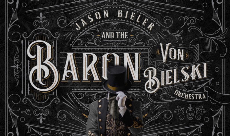 JASON BIELER AND THE BARON VON BIELSKI ORCHESTRA – Songs For The Apocalypse