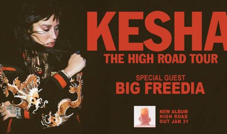 Kesha Takes the ‘High Road’ This Spring  on 26-Date North American Tour