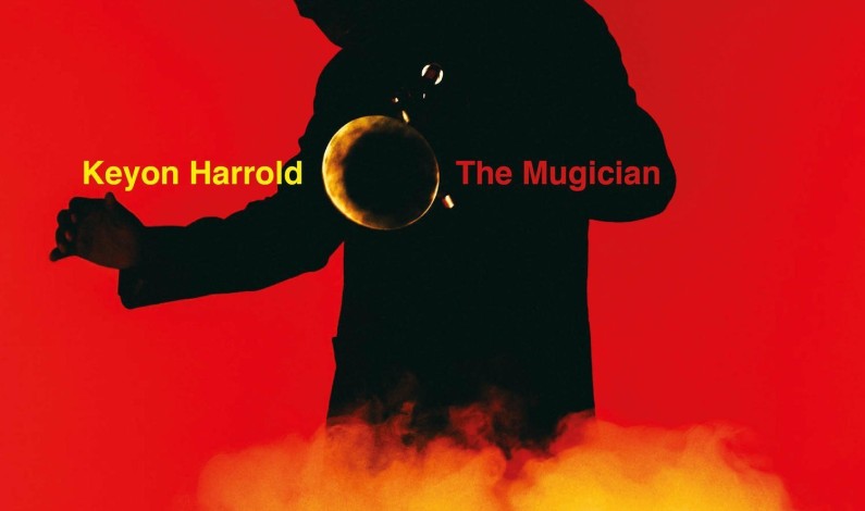 Grammy Award-Winning Trumpeter Keyon Harrold’s Upcoming Album ‘The Mugician’ Set for Release on September 29th via Legacy Recordings/ Mass Appeal Records