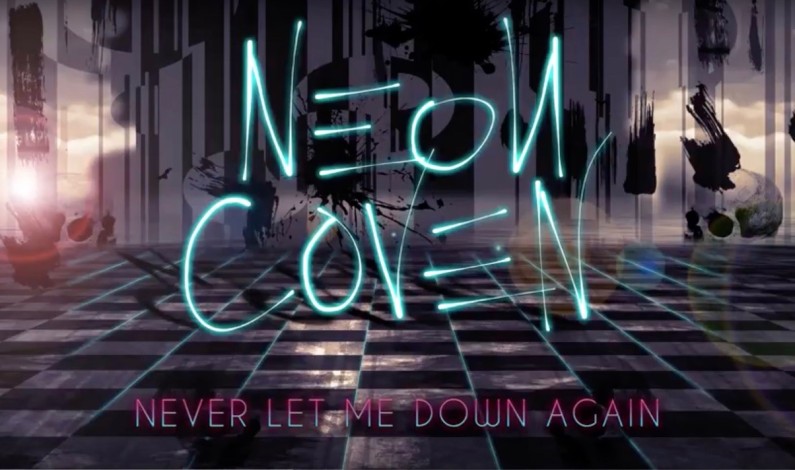 NEON COVEN RELEASE COVER OF DEPECHE MODE “NEVER LET ME DOWN AGAIN”