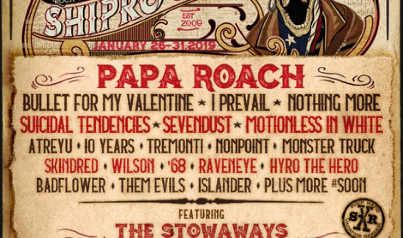 ShipRocked 2019: Papa Roach Lead Music Lineup That Also Features Bullet For My Valentine, I Prevail, Nothing More, Suicidal Tendencies, Sevendust, Motionless In White