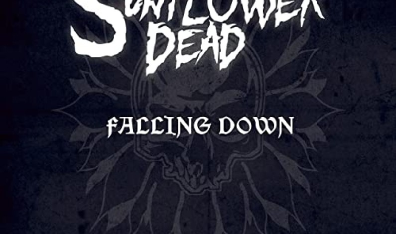 Sunflower Dead – Falling Down