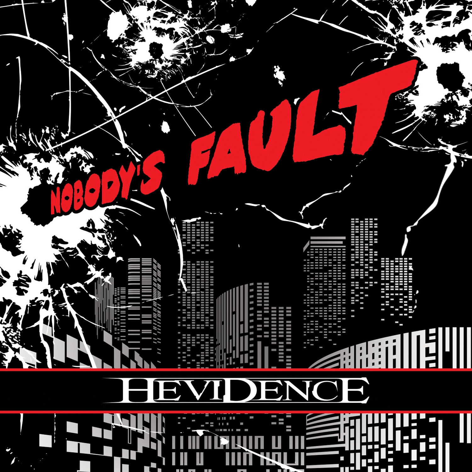 Hevidence – Nobody’s Fault – Cover